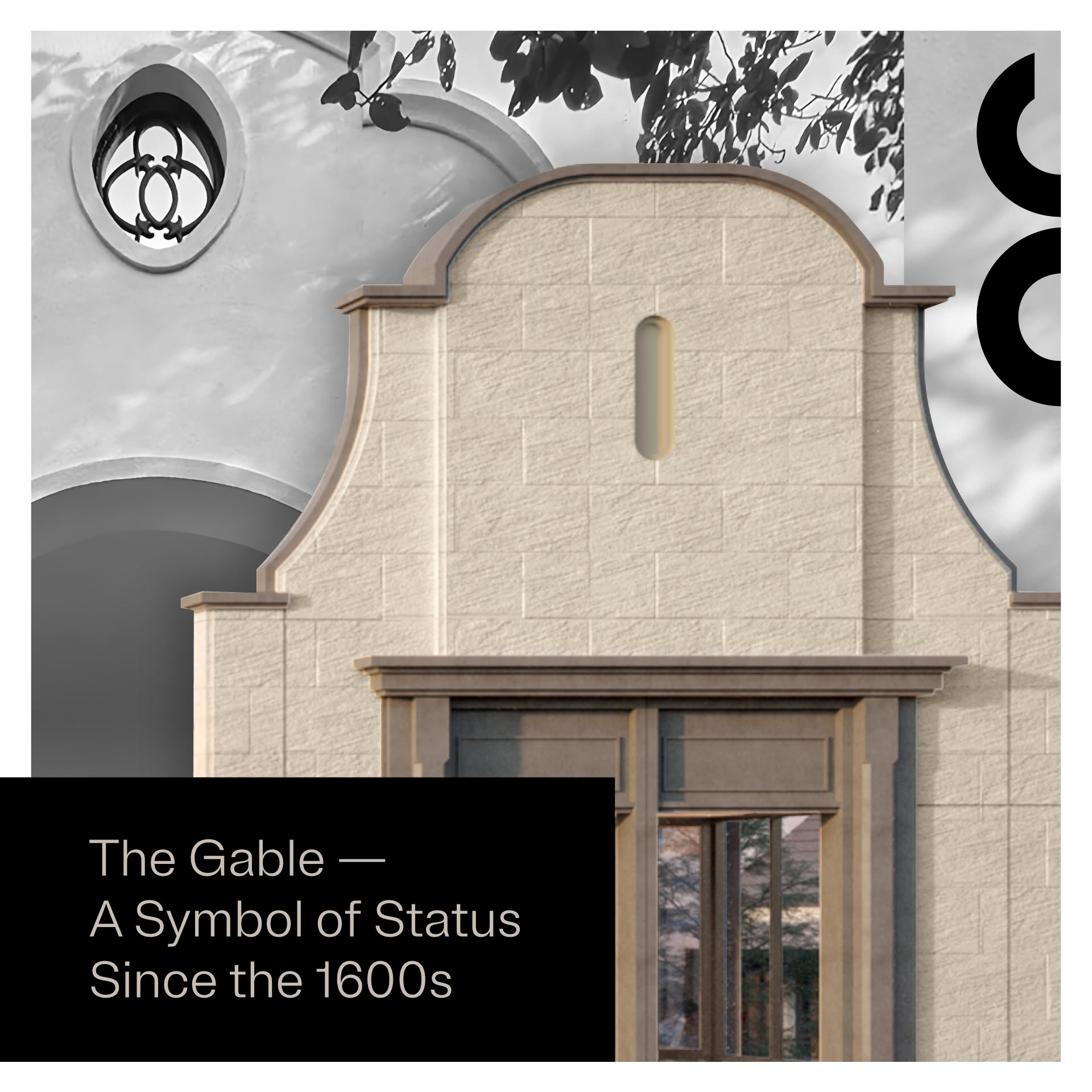 The Gable A Symbol of Status Since the 1600s ในยุโรป “Gable” คือสัญลักษณ์ของฐานะและอำนาจ บ้านตระกูลใดมีจั่วที่โดดเด่นมากเท่าไร ยิ่งสะท้อนความสำเร็จและสายตาที่ลึกซึ้งต่อสถาปัตยกรรม SC นำดีเทลนี้กลับมาอย่างพิถีพิถัน ทั้งโค้ง Baroque, Step Gable และลวดลายปูนปั้น เพื่อให้บ้านแต่ละหลังคือ “ตราประจำตระกูล” ที่ไม่มีใครเหมือน